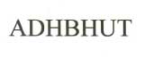 Adhbhut Device mark 1920757 Trademark