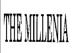 The Millenia (label) Device mark 815206 Trademark