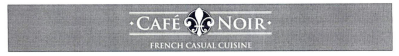 Cafe Noir French Casual Cuisine Device mark 2786379 Trademark
