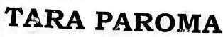 Tara Paroma Device mark 2405548 Trademark