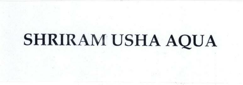 Shriram Usha Aqua With Label Device mark 1381220 Trademark