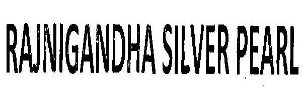 Rajnigandha Silver Pearl (device) Device mark 2466397 Trademark