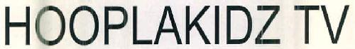 Hooplakidz Tv Device mark 2613614 Trademark