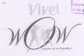 Vivel Wow Device mark 1859692 Trademark