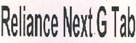 Reliance Next G Tab Device mark 2258688 Trademark