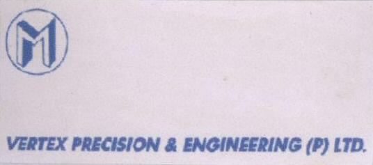 Vertex Precision & Engineering (p) Ltd. (label) Device mark 1489408 Trademark