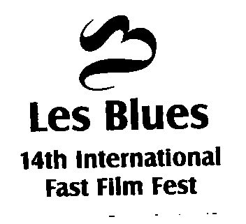 Les Blues 14th International Fast Film Fest (label) Device mark 1556267 Trademark