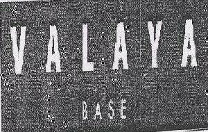 Valaya With Label Device mark 1637218 Trademark