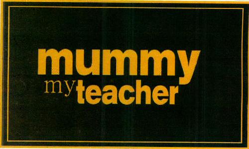 Mummy My Teacher Device mark 2353608 Trademark
