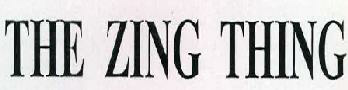 The Zing Thing Device mark 2313435 Trademark