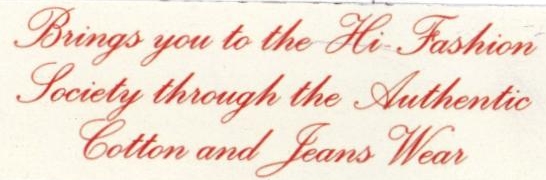 Brings You To The Hi-fashion Society Through The Authentic Cotton And Jeans Wear Device mark 2251039 Trademark