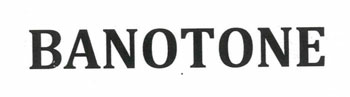 Banotone Device mark 2313159 Trademark