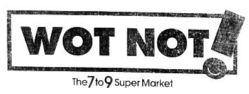 Wot Not! (label) Device mark 1215744 Trademark