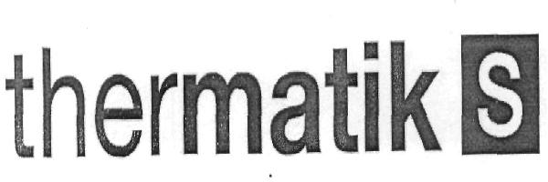 Thermatik S (label) Device mark 2477754 Trademark