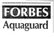 Forbes Aquaguard Device mark 1106901 Trademark