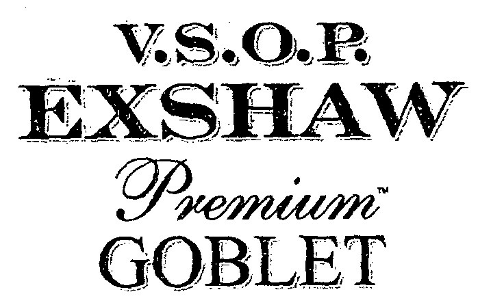 V.s.o.p. Exshaw Premium Goblet Device mark 1141958 Trademark
