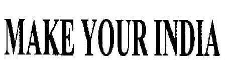 Make Your India Device mark 1806014 Trademark