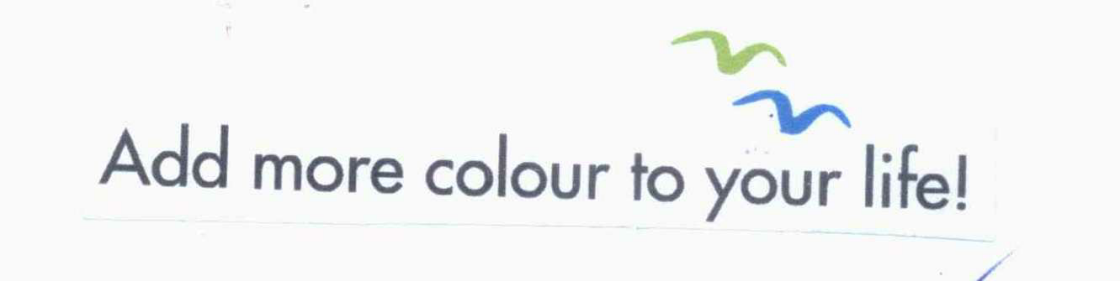 Add More Colour To Your Life! Device mark 1035572 Trademark