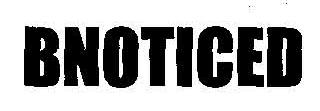 Bnoticed Device mark 2055126 Trademark