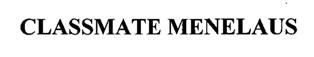 Classmate Menelaus Device mark 2024484 Trademark