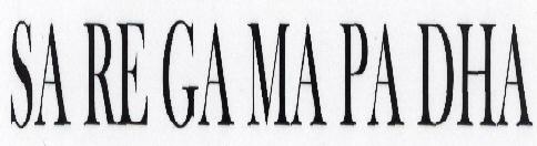 Sa Re Ga Ma Pa Dha Device mark 1529439 Trademark