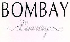 Bombay Luxury Device mark 2254873 Trademark