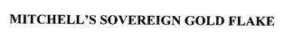 Mitchell's Sovereign Gold Flake Device mark 1848519 Trademark