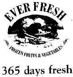 Ever Fresh 365 Days Fresh Device mark 1367017 Trademark