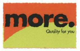More Quality For You (label) Device mark 1639606 Trademark