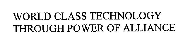 World Class Technology Through Power Of Alliance Device mark 880507 Trademark