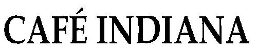 Cafe Indiana (device) Device mark 2690054 Trademark