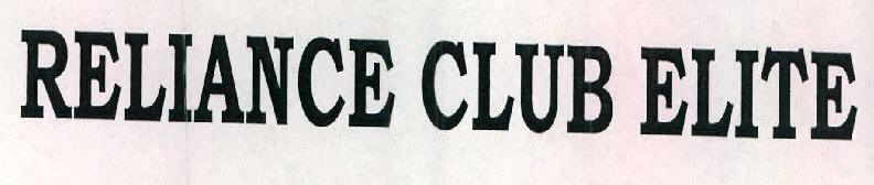Reliance Club Elite Device mark 2421472 Trademark