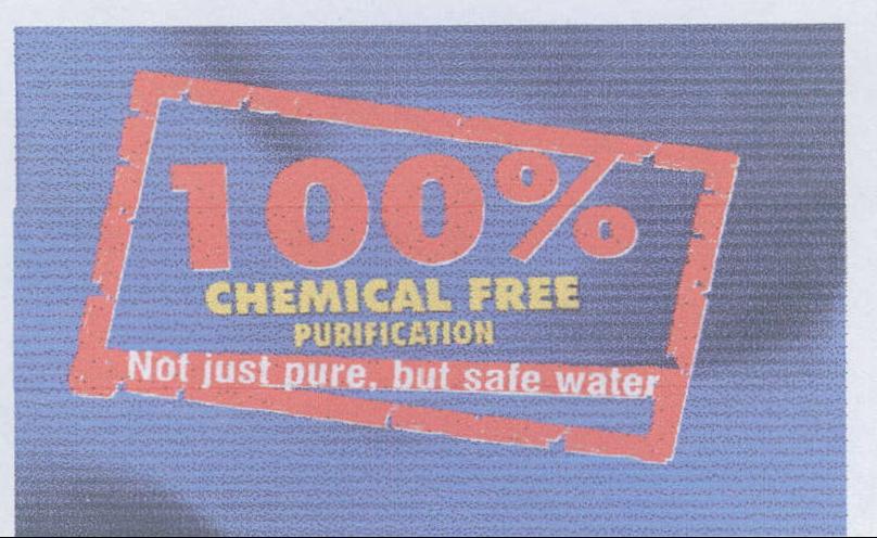 100% Chemical Free Purification Not Just Pure, But Safe Water Device mark 1984017 Trademark