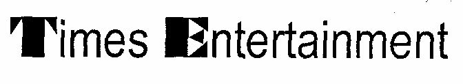 Times Entertainment (label) Device mark 748280 Trademark