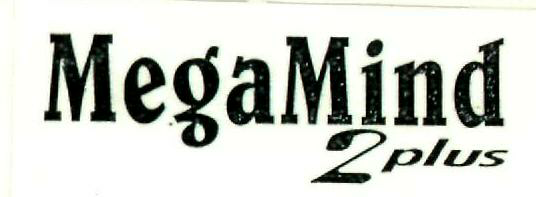Megamind 2 Plus (label) Device mark 2402864 Trademark