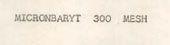 Micronbaryt 300 Mesh Device mark 707257 Trademark