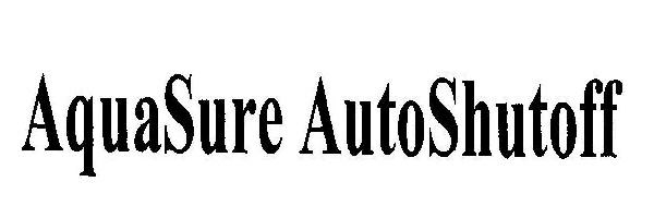 Aquasure Auto Shoutoff Device mark 1817202 Trademark