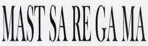 Mast Sa Re Ga Ma Device mark 1529437 Trademark