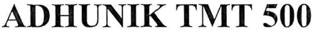 Adhunik Tmt 500 Device mark 2397228 Trademark