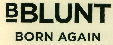 B Blunt Born Again Device mark 2687462 Trademark