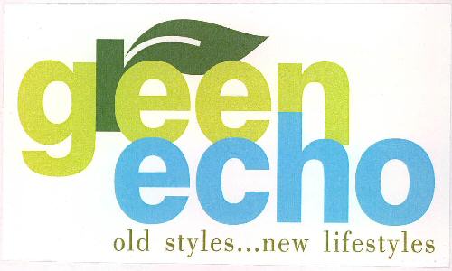 Green Echo Old Styles...new Lifestyles (device Of Leaf) Device mark 2309657 Trademark