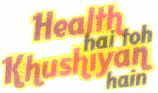 Health Hai Toh Khushiyan Hain (label) Device mark 1502759 Trademark