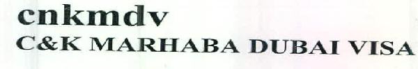 Cnkmdv C&k Marhaba Dubai Visa Device mark 2524750 Trademark
