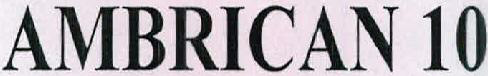 Ambrican 10 Device mark 2346118 Trademark