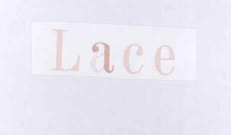 Lace (device) Device mark 1697454 Trademark