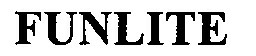 Funlite Device mark 1013728 Trademark
