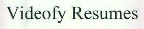 Videofy Resumes Device mark 2582891 Trademark