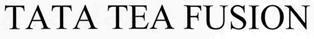 Tata Tea Fusion Device mark 2787658 Trademark