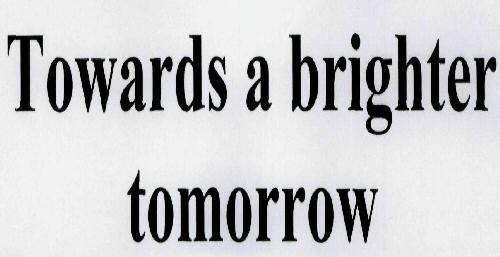 Towards A Brighter Tomorrow Device mark 1972039 Trademark