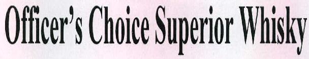 Officer's Choice Superior Whisky Device mark 2216874 Trademark